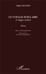 Le voyage stellaire. Edition bilingue français-italien - Zavanone Guido ; Conte Giuseppe ; Baccelli Monique