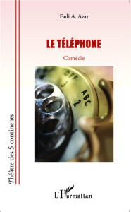 Le téléphone - Azar Fadi