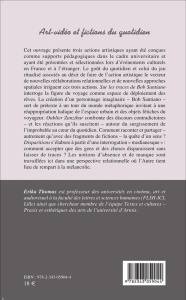 Art-vidéo et fictions du quotidien. Sur les traces de Bob Santiano ; Oublier Zanzibar ; Disparitions - Thomas Erika
