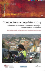 Cahiers africains : Afrika Studies N° 86/2015 : Conjonctures congolaises 2014. Politiques, territoir - Marysse Stefaan ; Omasombo Tshonda Jean