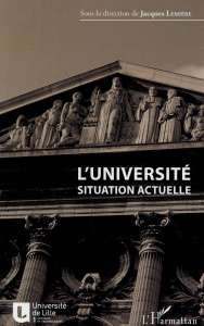L'université. Situation actuelle - Lemière Jacques