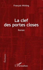 La clef des portes closes - Winling François