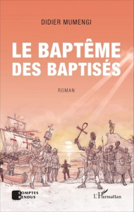 Le baptême des baptisés - Mumengi Didier