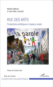 Rue des arts - Maleval Martine ; Lachaud Jean-Marc ; Ruby Christi