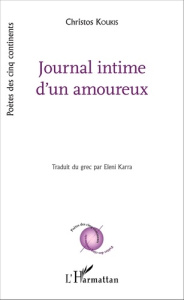 Journal intime d'un amoureux - Koukis Christos ; Karra Eleni