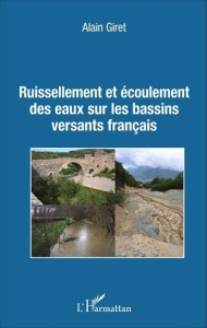Ruissellement et écoulement des eaux sur les bassins versants français - Giret Alain