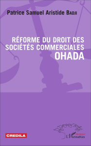 Réforme du droit des sociétés commerciales OHADA - Badji Patrice Samuel Aristide
