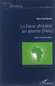 La Force africaine en attente (FAA) - Nzaou Elton Paul