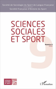 Sciences Sociales et Sport N° 9/2016 - Loudcher Jean-François