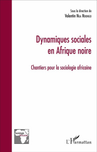 Dynamiques sociales en Afrique noire - Nga Ndongo Valentin