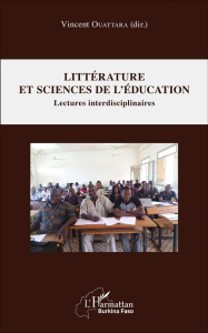Littérature et sciences de l'éducation. Lectures interdisciplinaires - Ouattara Vincent