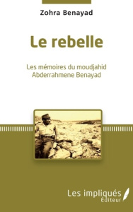 Le Rebelle - Benayad Zohra