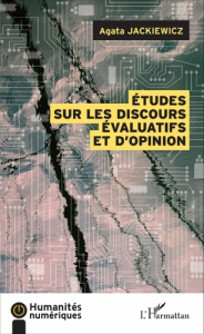 Etudes sur les discours évaluatifs et d'opinions - Jackiewicz Agata