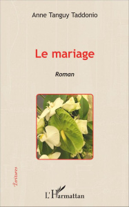 Le mariage - Tanguy Taddonio Anne