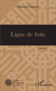 Ligne de fuite - Satour Djamal
