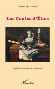 Les contes d'Elise - Berkowitz Nadine