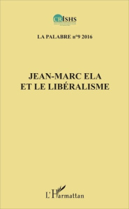 La palabre N° 9/2016 : Jean-Marc Ela et le libéralisme - Akpoué Clément