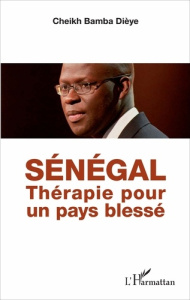 Sénégal. Thérapie pour un pays blessé - Dièye Cheikh Bamba