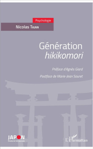 Génération hikikomori - Tajan Nicolas ; Giard Agnès ; Sauret Marie-Jean