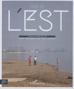 Gare de l'Est N° 7, juillet-décembre 2017 - Huygevelde Ulrich