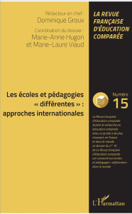 Raisons, comparaisons, éducations N° 15, mai 2017 : Les écoles et pédagogies "différentes" : approch - Groux Dominique ; Hugon Marie-Anne ; Viaud Marie-L