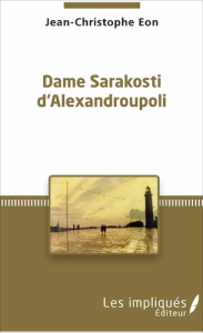 Dame Sarakosti d'Alexandroupoli - Eon Jean-Christophe