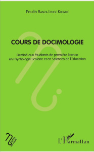 Cours de docimologie. Destiné aux étudiants de première licence en Psychologie Scolaire et en Scienc - Banza Lenge Kikwike Paulin