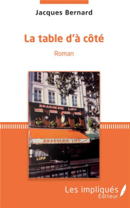 La table d'à côté - Bernard Jacques