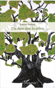 Du chant dans les arbres - Nathan Jeanne