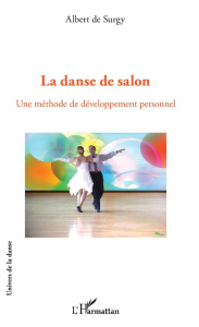 La danse de salon : une méthode de développement personnel - Surgy Albert de