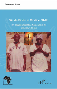 Vie de Fidèle et Martine Bayili - Bayili Emmanuel