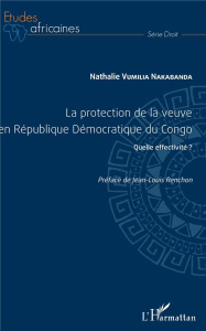 La protection de la veuve en République Démocratique du Congo - Vumilia Nakabanda Nathalie ; Renchon Jean-Louis