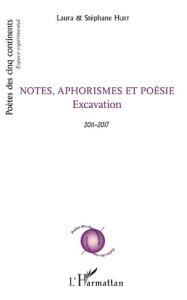 Notes, aphorismes et poésie - Hurt Laura ; Hurt Stéphane