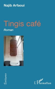 Tingis café - Arfaoui Najib