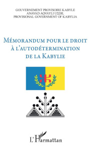 Mémorandum pour le droit à l'autodétermination de la Kabylie - MEHENNI FERHAT