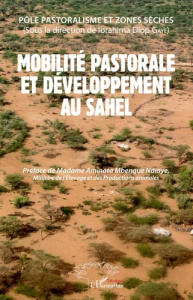 Mobilité pastorale et développement au Sahel - GAYE IBRAHIMA DIOP