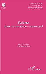 S'orienter dans un monde en mouvement - ASSOCIATION LES AMIS