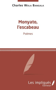 Monyato, l'escabeau - Wola Bangala Charles