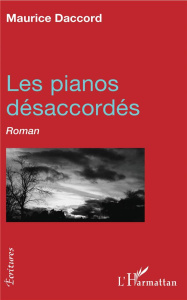 Les pianos désarccordés - Daccord Maurice