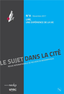 Le sujet dans la cité N° 8, novembre 2017 : Lire, une expérience de la vie - Niewiadomski Christophe ; Schaller Jean-Jacques ;