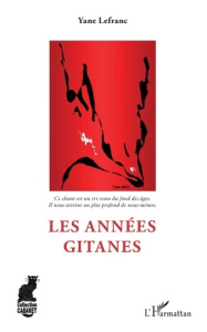 Les années gitanes - Lefranc Yane