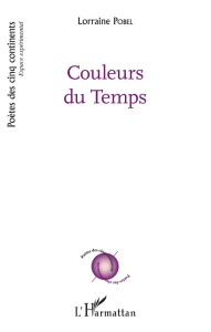 Couleurs du temps - Pobel Lorraine