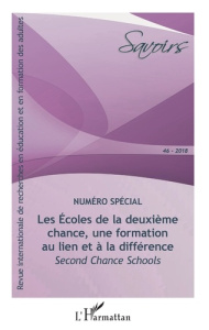 Savoirs N° 46 : Les écoles de la deuxième chance, une formation au lien et à la différence. Second C - Boutinet Jean-Pierre ; Fernagu Oudet Solveig ; Bla