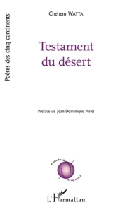 Testament du désert - Watta Chehem