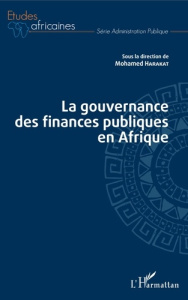 La gouvernance des finances publiques en Afrique - Harakat Mohamed