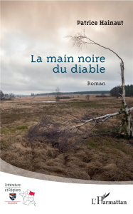 La main noire du diable - Hainaut Patrice