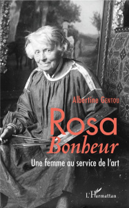 Rosa Bonheur. Une femme au service de l'art - Gentou Albertine