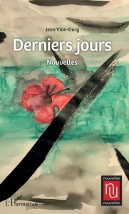 Derniers jours - Vion-Dury Jean