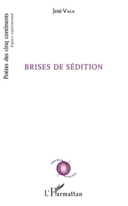 Brises de sédition - Vala José
