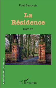 La Résidence - Beauvais Paul